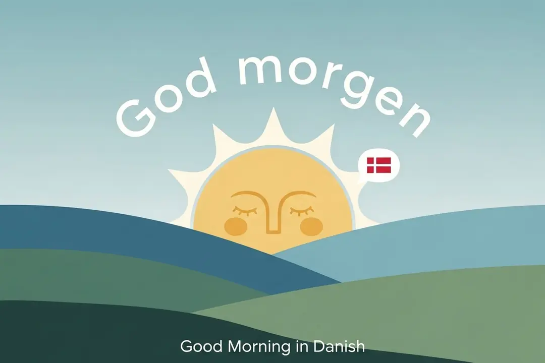 Good Morning in Danish Language: Say It Like a Local