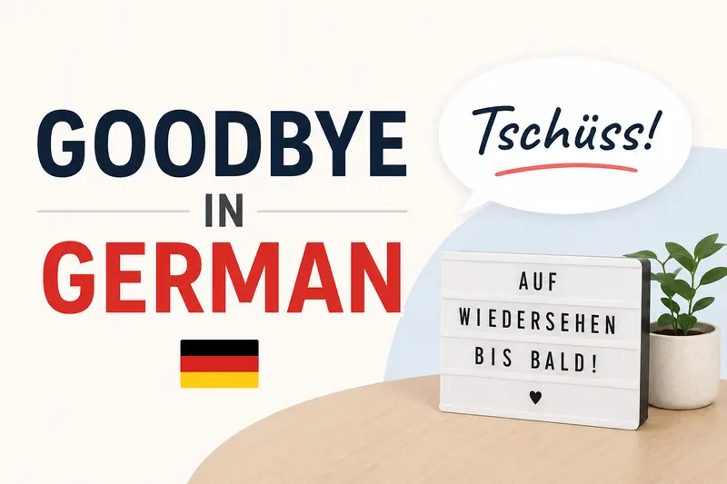 How to Say Goodbye in German