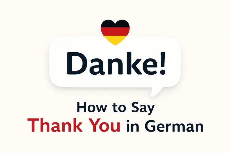 How to Say Thank You in German: 12 Natural Ways + Replies