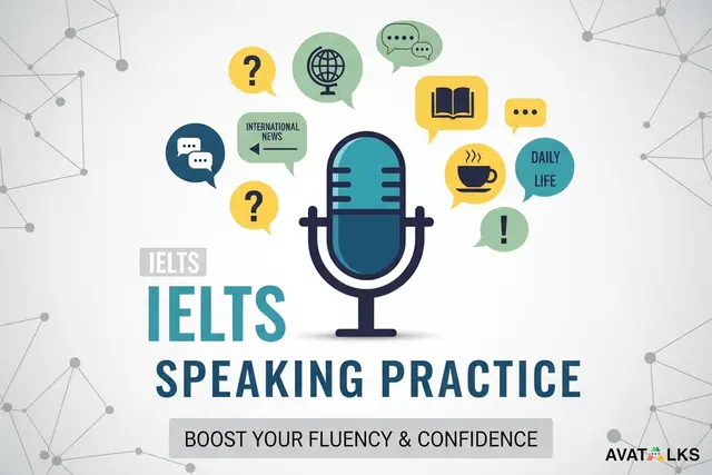 IELTS Speaking Practice: Part 1–3 Topics & Answers