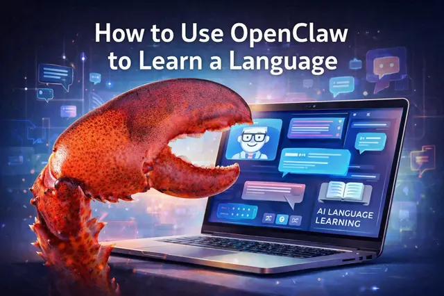How to Use OpenClaw to Learn a Language